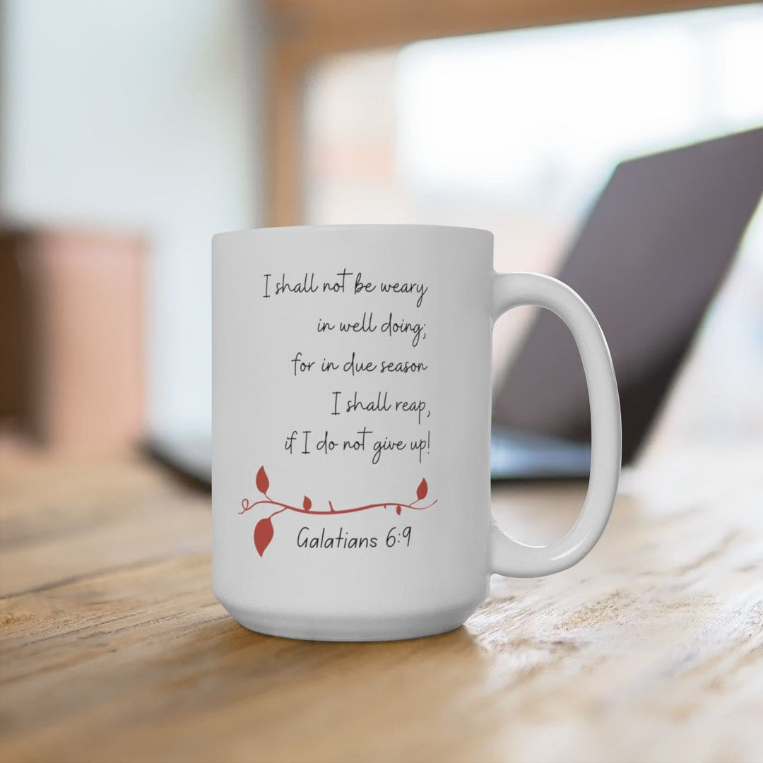 Ceramic Mug 15oz Affirmation - i Shall Not Be Weary In Well Doing W/peacock