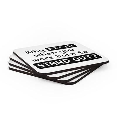 Coaster Set Of 4 For Drinks Why Fit In When You Were Born To Stand Out Black