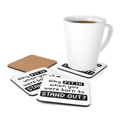 Coaster Set Of 4 For Drinks Why Fit In When You Were Born To Stand Out Black
