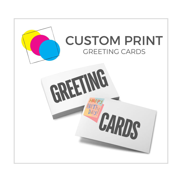 Custom Print Greeting Cards - Custom | Print | Greeting Cards