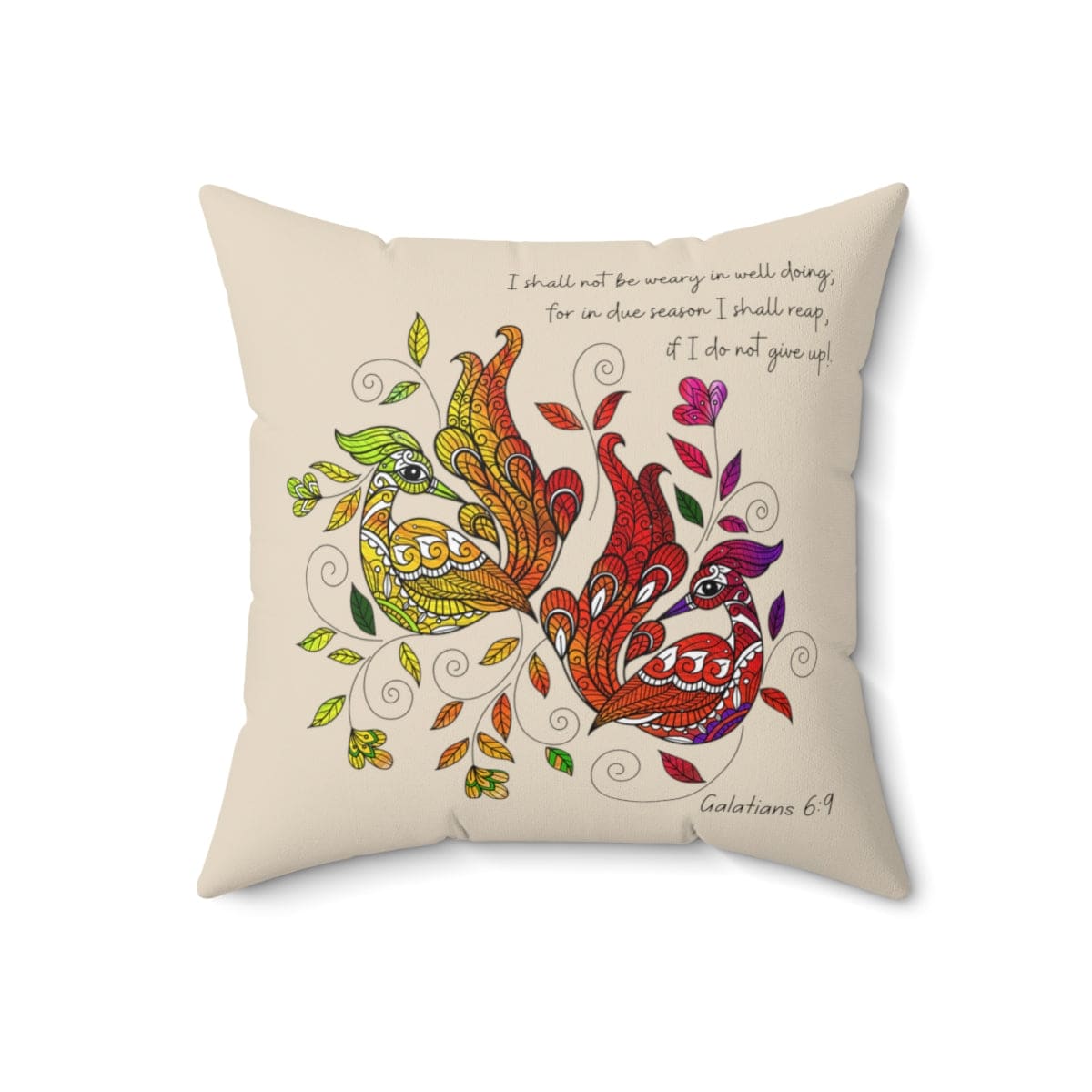 Decorative Throw Pillow Cover Affirmation - i Shall Not Be Weary In Well Doing