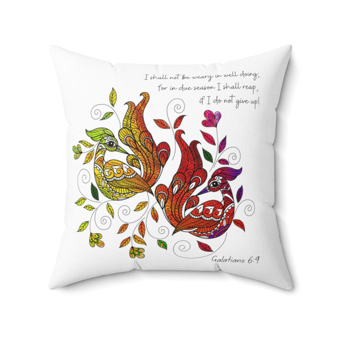 Decorative Throw Pillow Cover i Shall not be Weary in Well Doing - Decorative