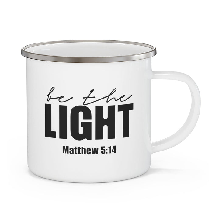 Enamel Camping Mug be the Light Inspirational Art Illustration Black