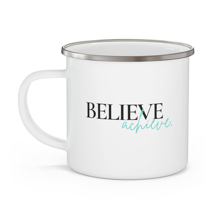 Enamel Camping Mug Believe and Achieve - Inspirational Motivation - Black