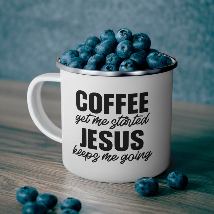 Enamel Camping Mug Coffee Get me Started Jesus Keeps me Going - Decorative