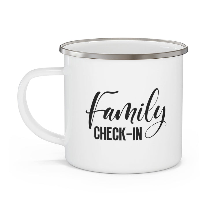 Enamel Camping Mug Family Check In Family Reunion Family Fun (black Print)