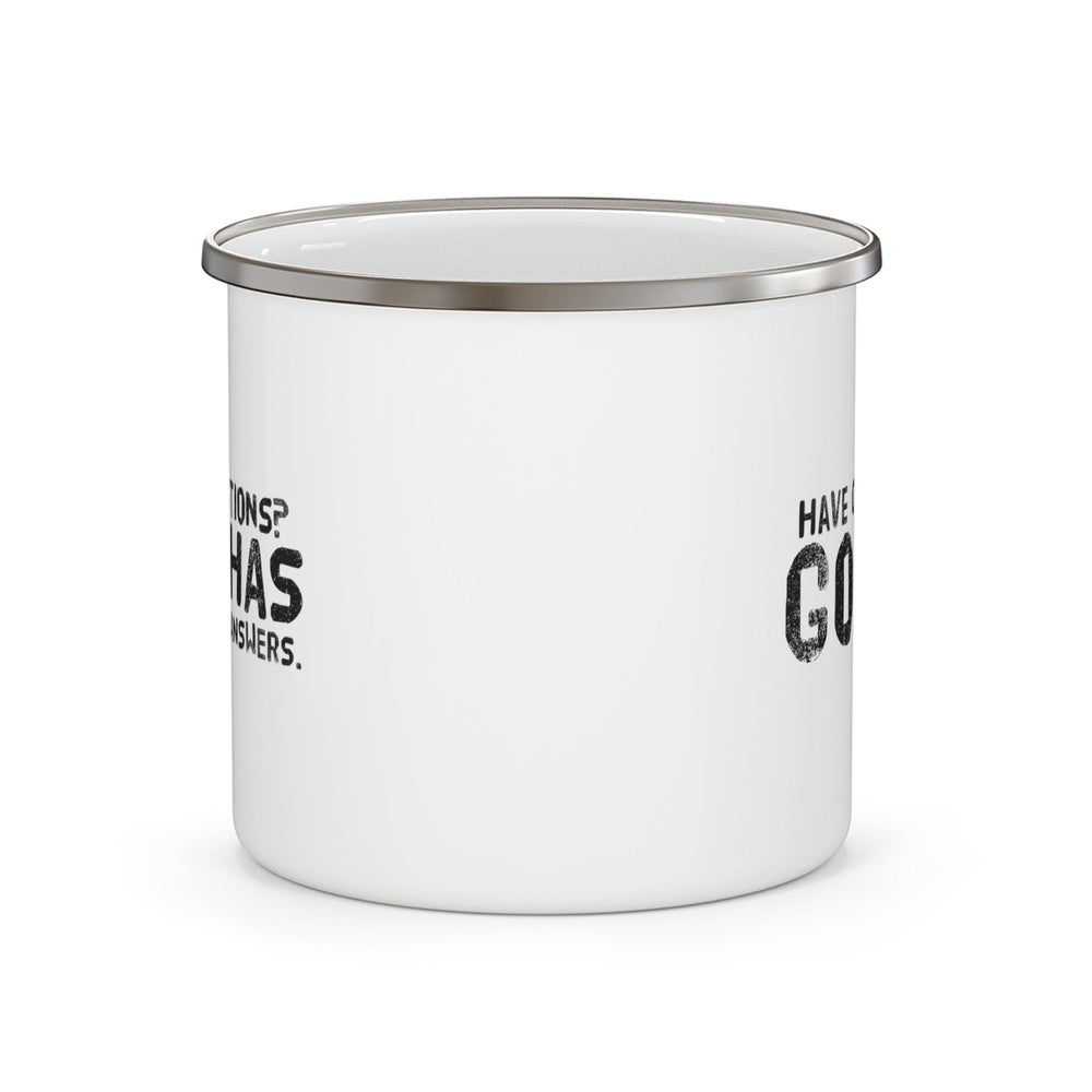 Enamel Camping Mug have Questions God has Answers Black Illustration