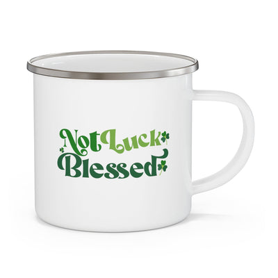Enamel Camping Mug Not Luck Blessed - Decorative | Mugs