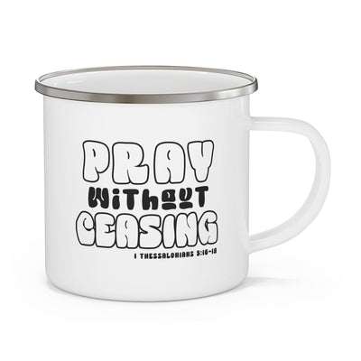 Enamel Camping Mug Pray Without Ceasing Inspirational Illustration - Mug