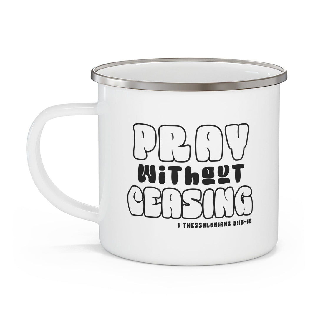 Enamel Camping Mug Pray Without Ceasing Inspirational Illustration - Decorative