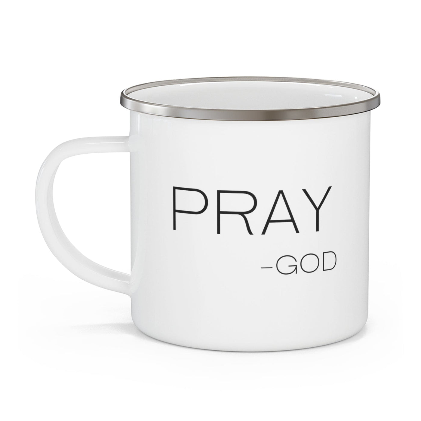 Enamel Camping Mug Say It Soul ’pray - god’ Statement T - shirt Christian