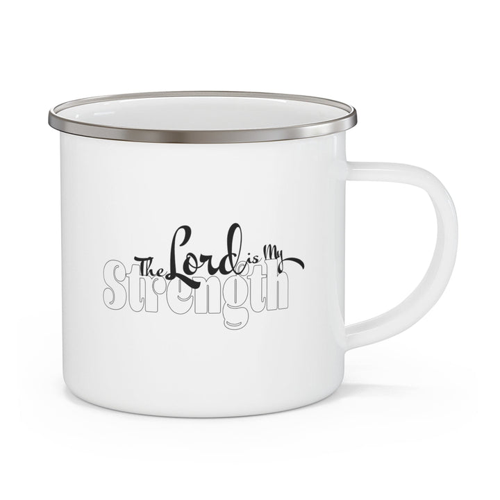 Enamel Camping Mug the Lord is my Strength Black and White Illustration