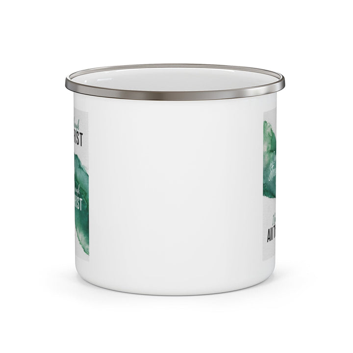 Enamel Camping Mug Through Christ i am Strengthened Through Christ i can do All