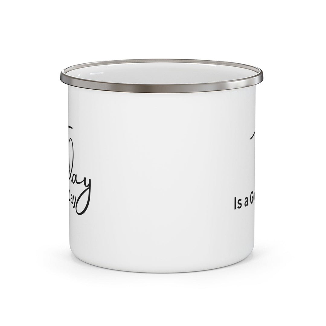 Enamel Camping Mug Today is a Good Day - Decorative | Enamel Mugs