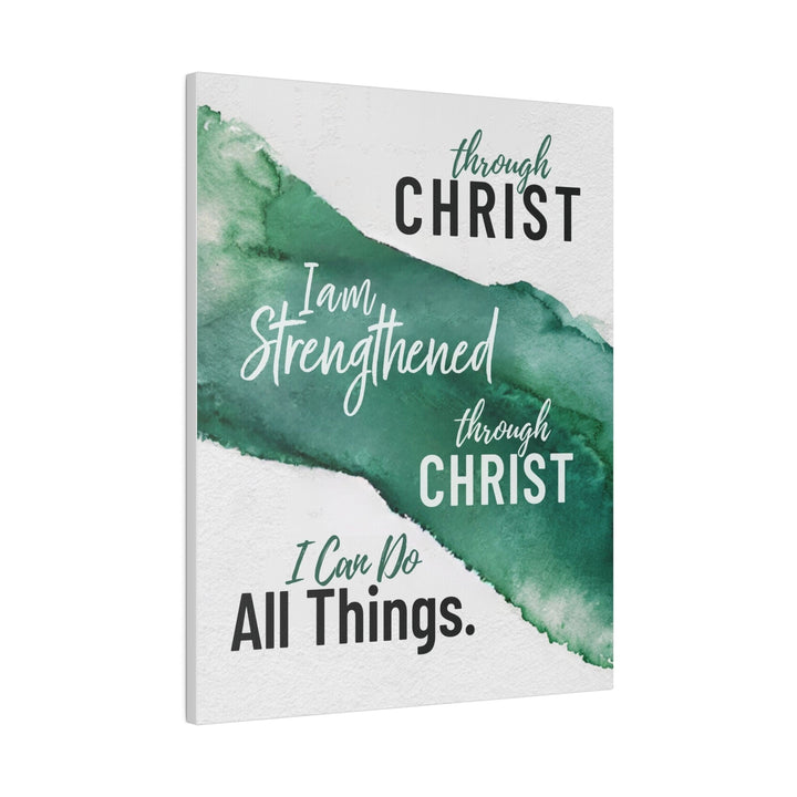 Wall Decor - Giclee Poster Art Print - Through Christ i am Strengthened Through