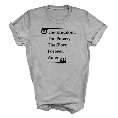 Graphic Tee T-shirt The Kingdom The Power The Glory Forever Amen, - Mens