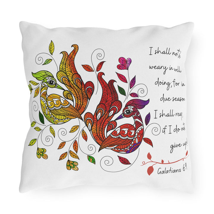 Decorative Indoor/outdoor Throw Pillow - i Shall not be Weary in Well Doing