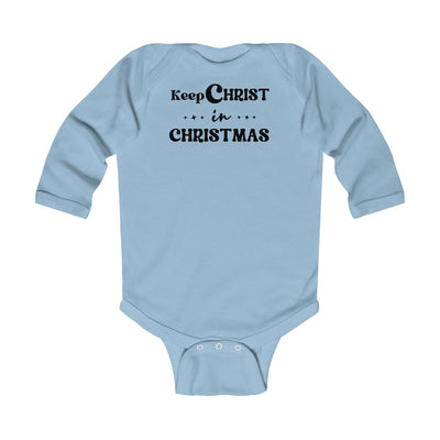 Infant Long Sleeve Bodysuit Keep Christ In Christmas Inspiration - Childrens