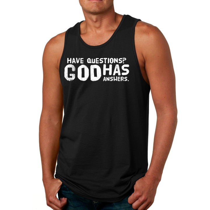 Mens Fitness Tank Top Graphic T-shirt have Questions God has Answers - Mens