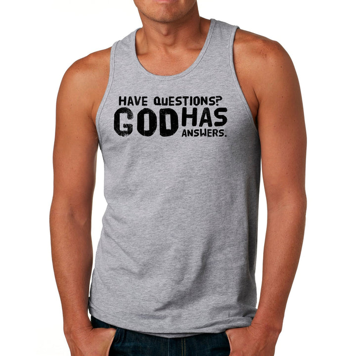 Mens Fitness Tank Top Graphic T-shirt have Questions God has Answers - Mens