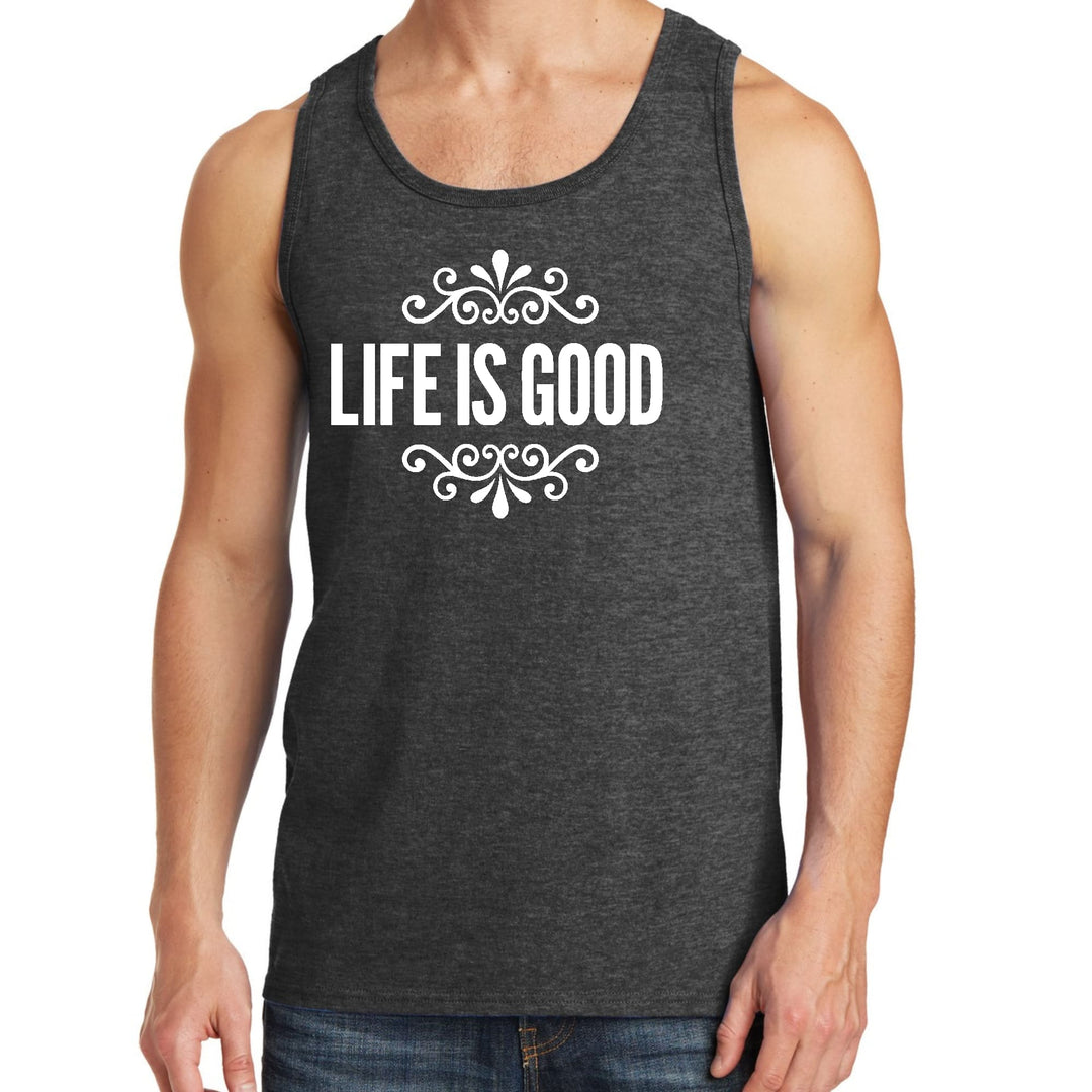 Mens Fitness Tank Top Graphic T-shirt Life is Good Word Art - Mens | Tank Tops