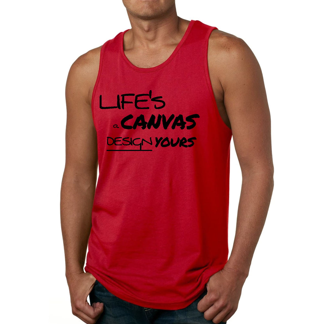 Mens Fitness Tank Top Graphic T-shirt Life’s a Canvas Design Yours - Mens