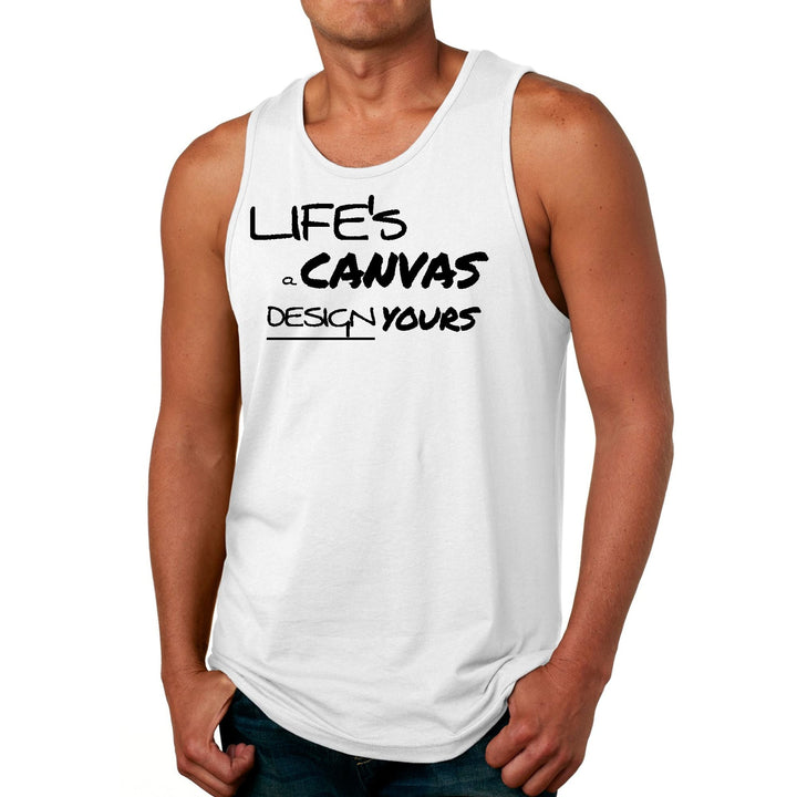 Mens Fitness Tank Top Graphic T-shirt Life’s a Canvas Design Yours - Mens