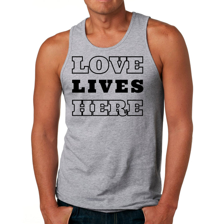 Mens Fitness Tank Top Graphic T-shirt Love Lives Here - Mens | Tank Tops