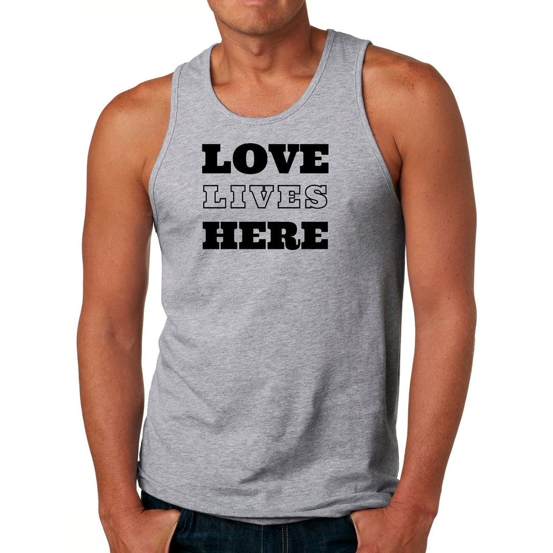 Mens Fitness Tank Top Graphic T-shirt Love Lives Here - Mens | Tank Tops