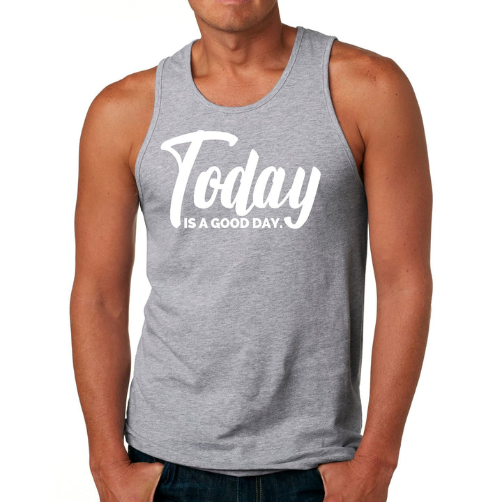 Mens Fitness Tank Top Graphic T-shirt Today is a Good Day - Mens | Tank Tops