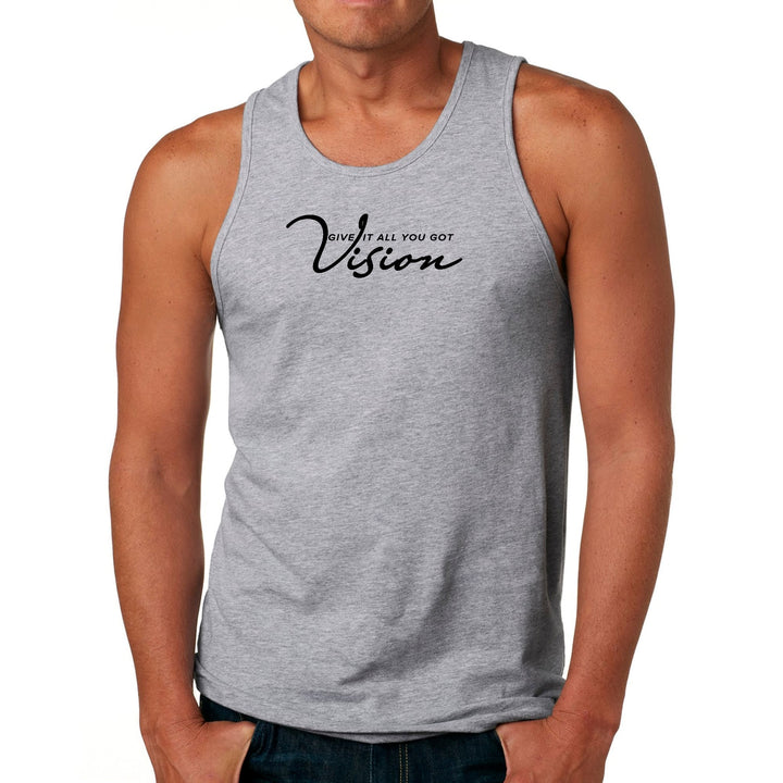 Mens Fitness Tank Top Graphic T-shirt Vision - Give It All You Got, - Mens
