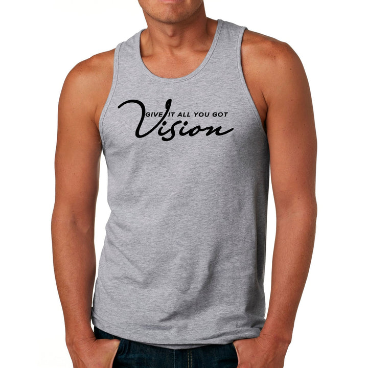 Mens Fitness Tank Top Graphic T-shirt Vision - Give it All you Got, - Mens