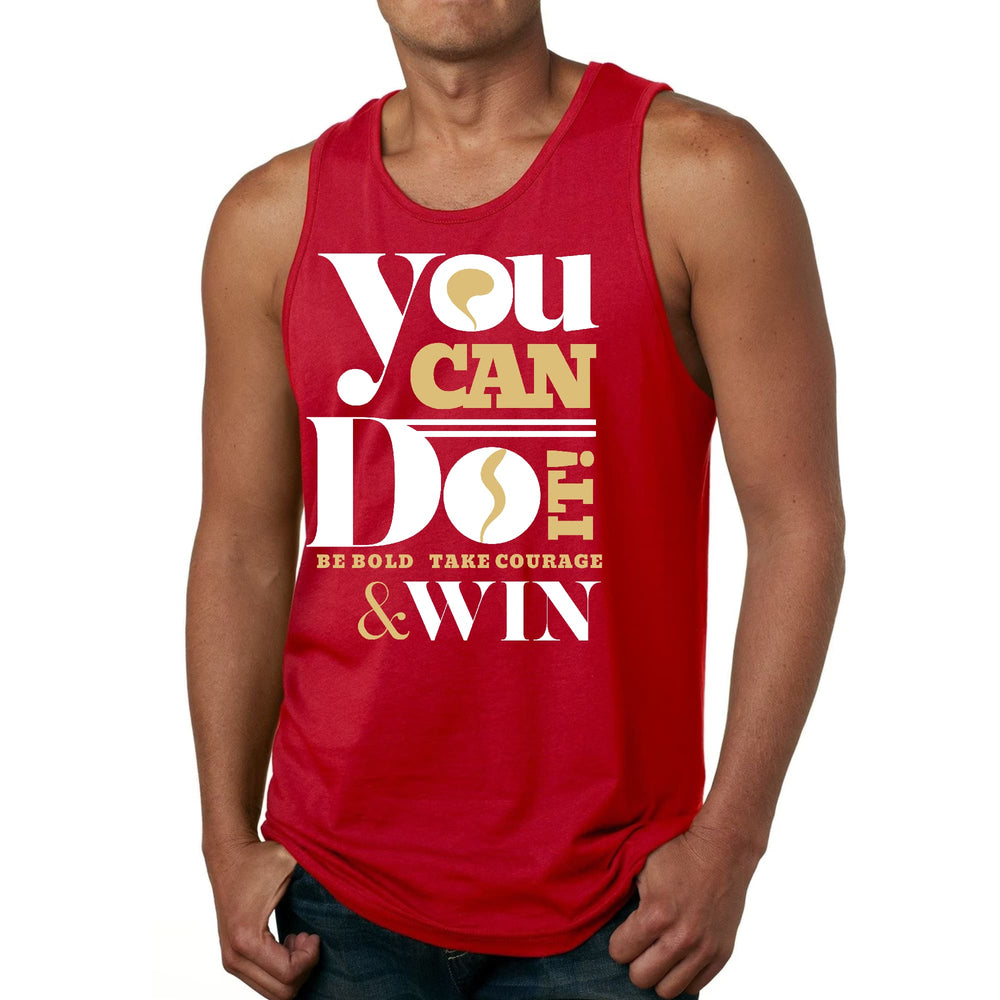 Mens Fitness Tank Top Graphic T-shirt you can do it - be Bold Take - Mens