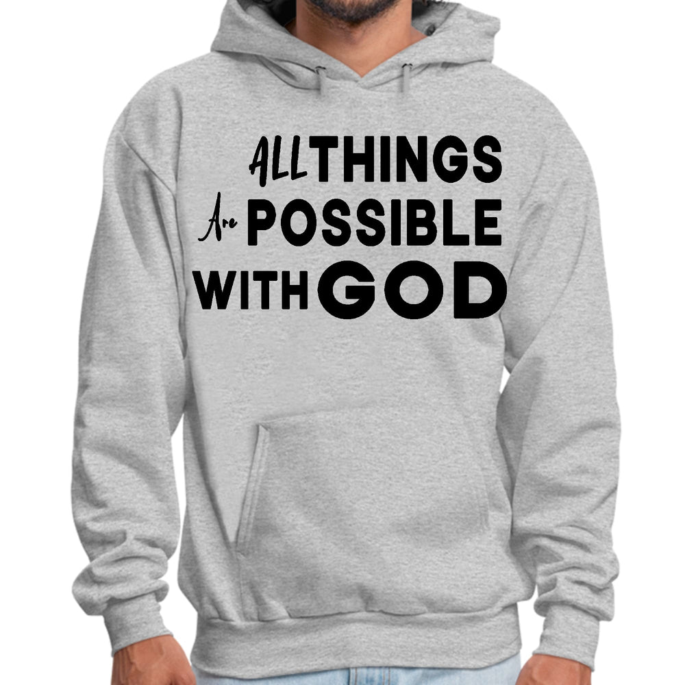 Mens Graphic Hoodie All Things are Possible with God Black - Unisex | Hoodies