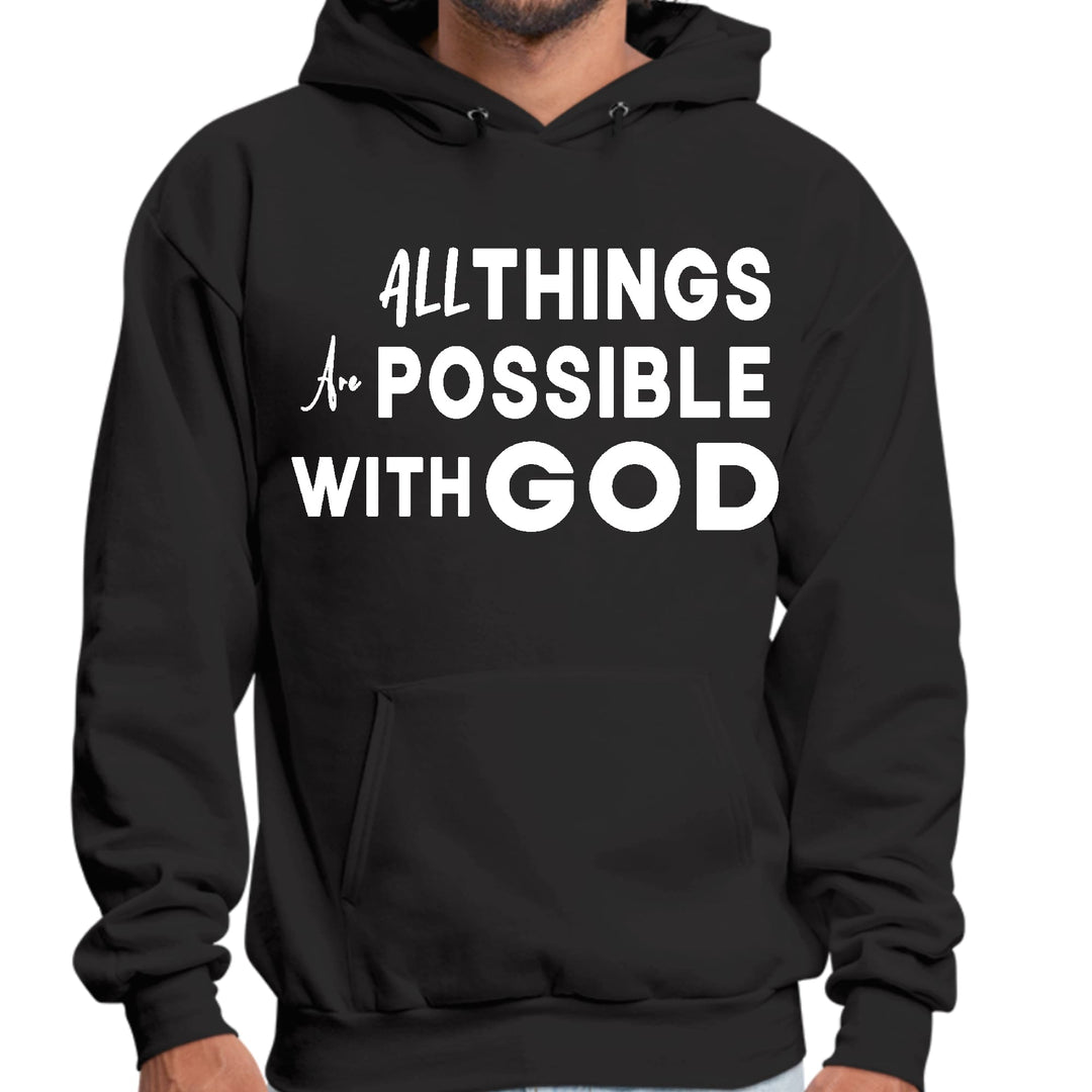 Mens Graphic Hoodie All Things are Possible with God - Unisex | Hoodies