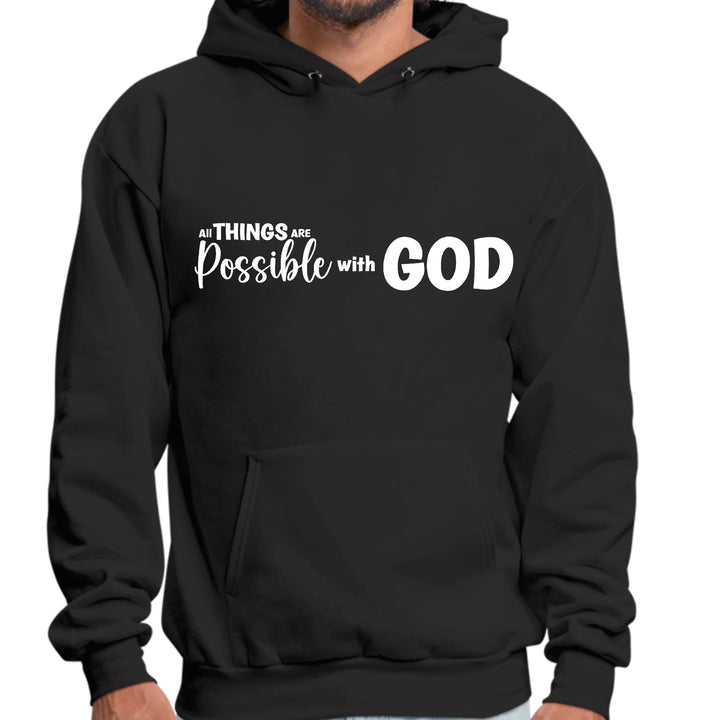 Mens Graphic Hoodie All Things are Possible with God - Unisex | Hoodies