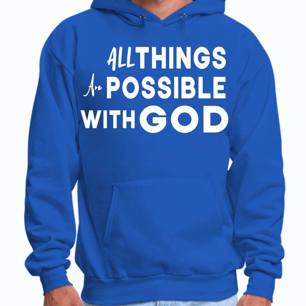 Mens Graphic Hoodie All Things are Possible with God - Unisex | Hoodies