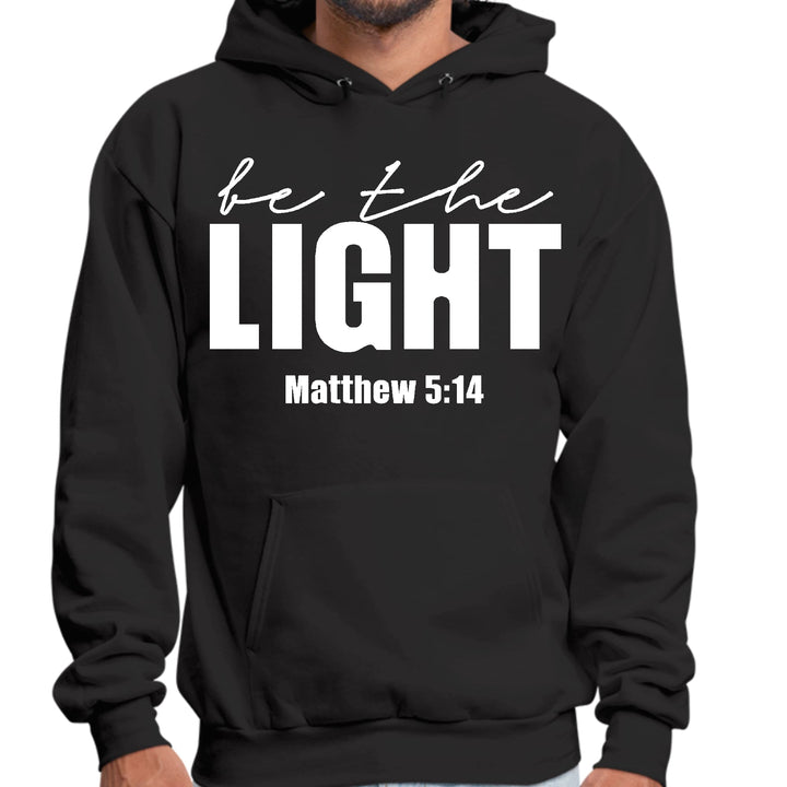 Mens Graphic Hoodie be the Light Inspirational Art Illustration - Unisex