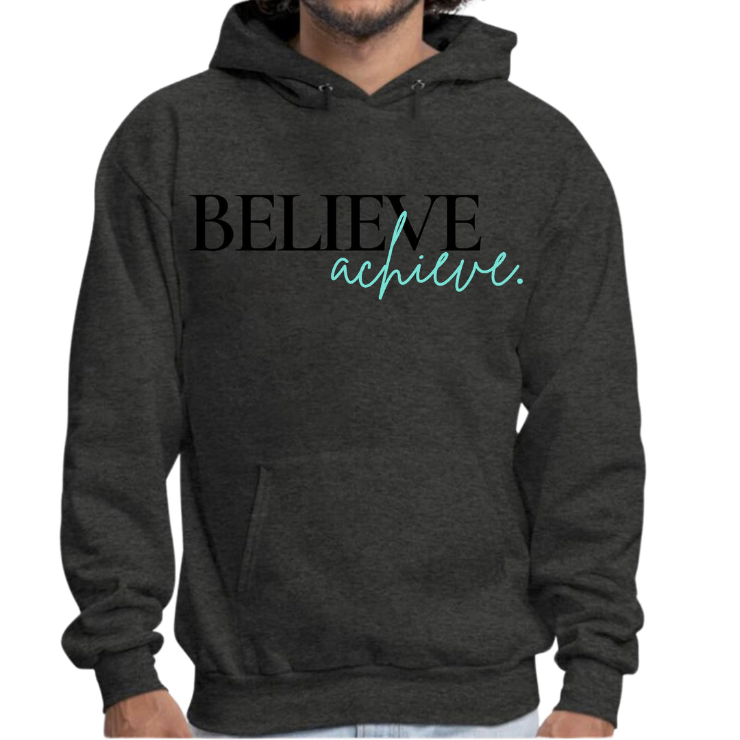 Mens Graphic Hoodie Believe and Achieve - Unisex | Hoodies