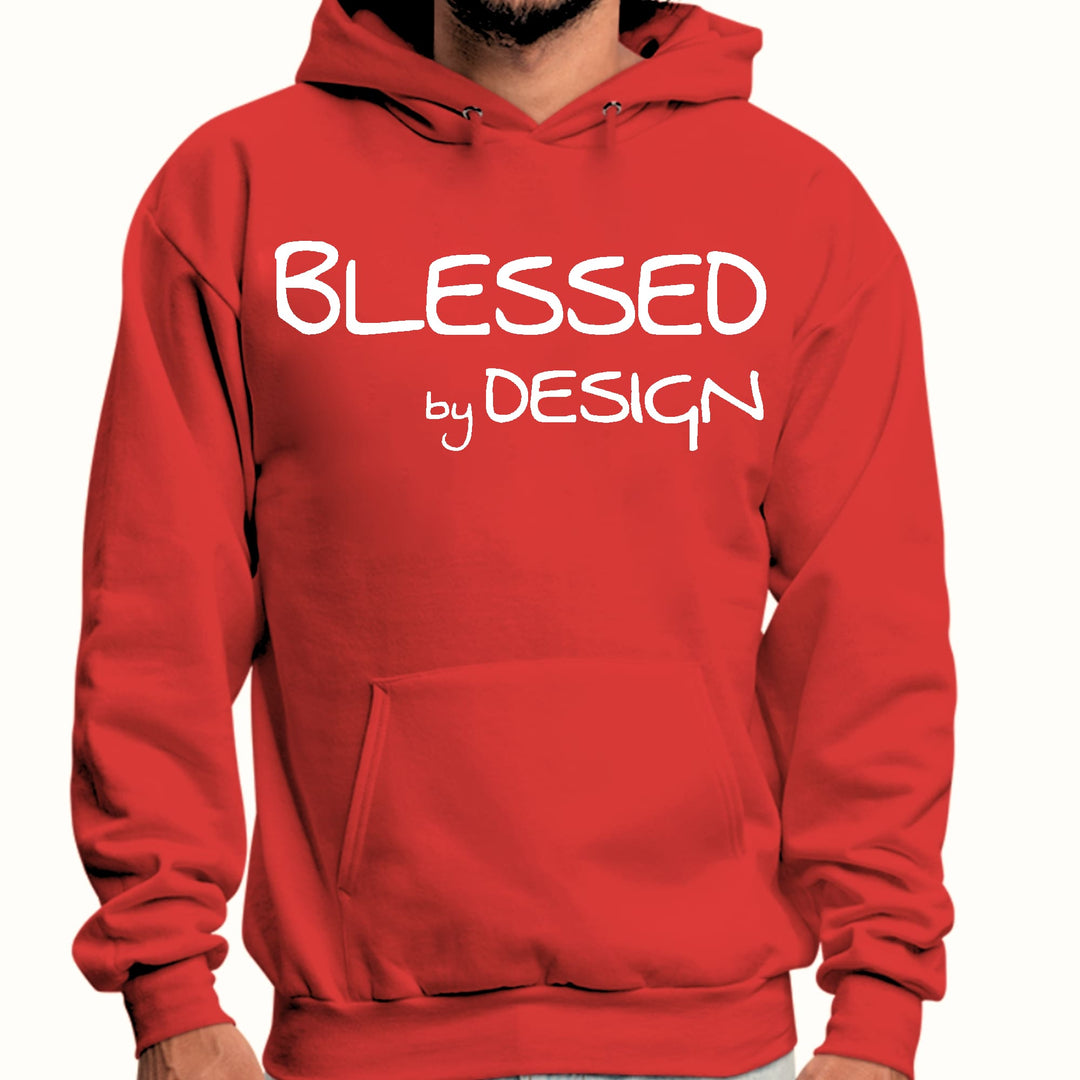 Mens Graphic Hoodie Blessed by Design - Inspirational Affirmation - Unisex