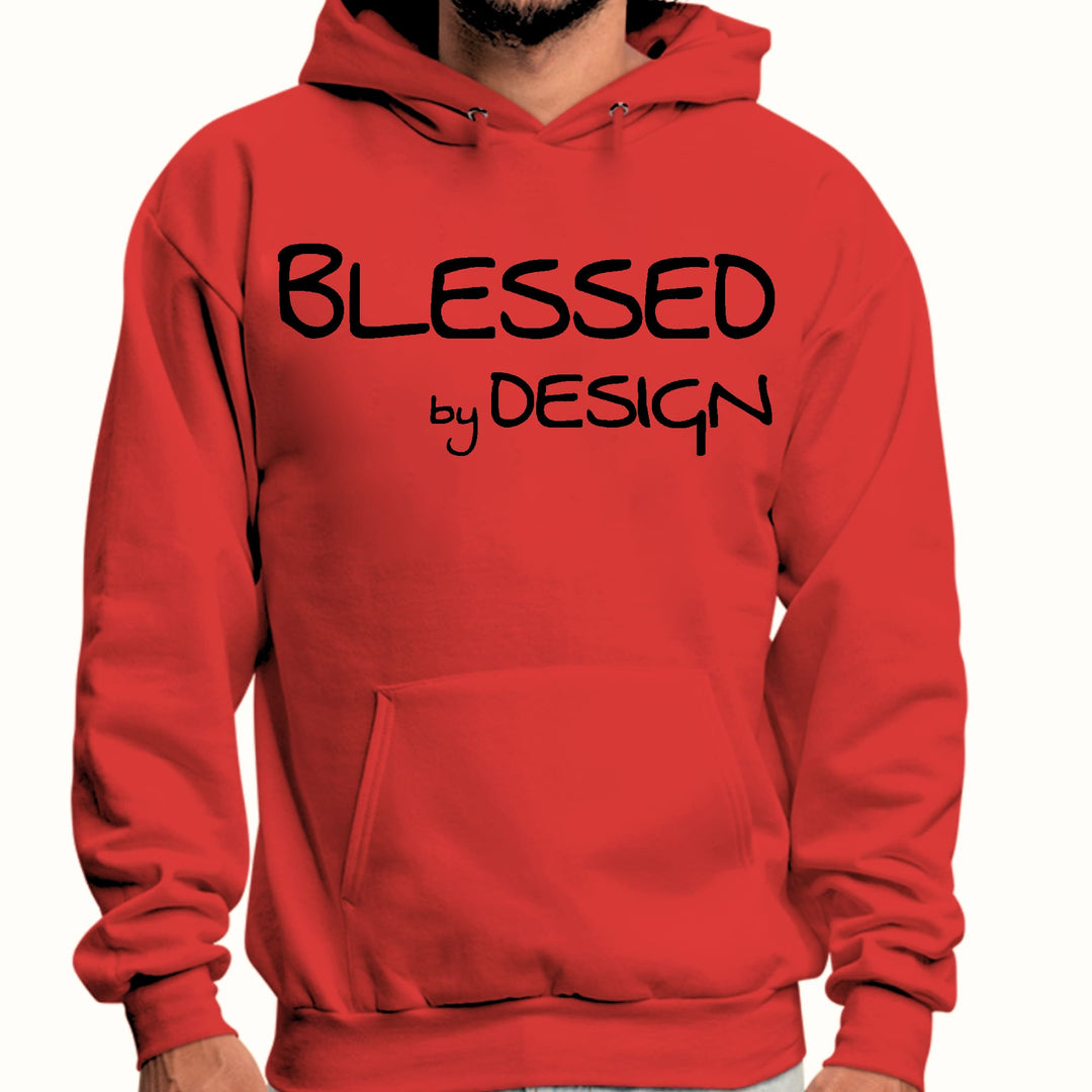 Mens Graphic Hoodie Blessed by Design - Inspirational Affirmation - Unisex