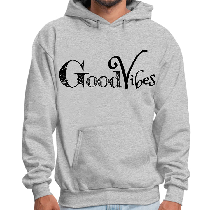 Mens Graphic Hoodie Good Vibes Black Print - Unisex | Hoodies