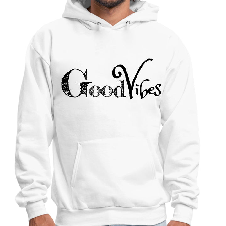 Mens Graphic Hoodie Good Vibes Black Print - Unisex | Hoodies