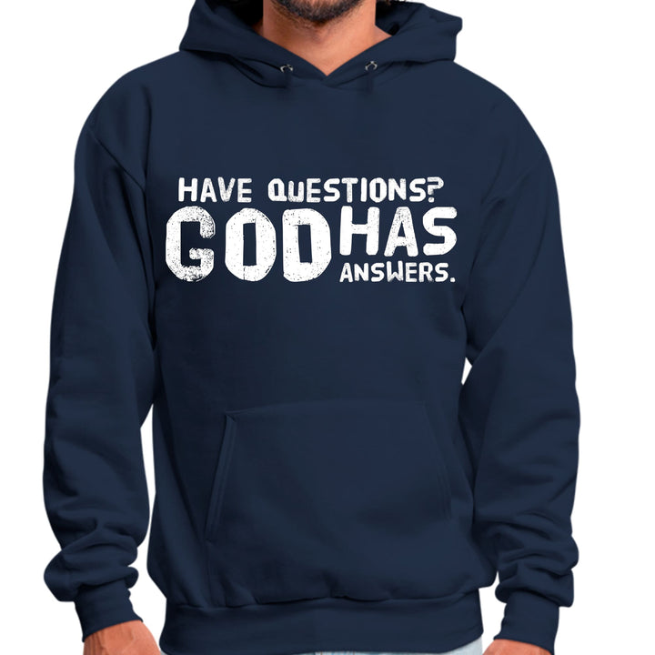 Mens Graphic Hoodie have Questions God has Answers - Unisex | Hoodies