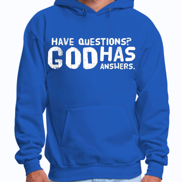 Mens Graphic Hoodie have Questions God has Answers - Unisex | Hoodies