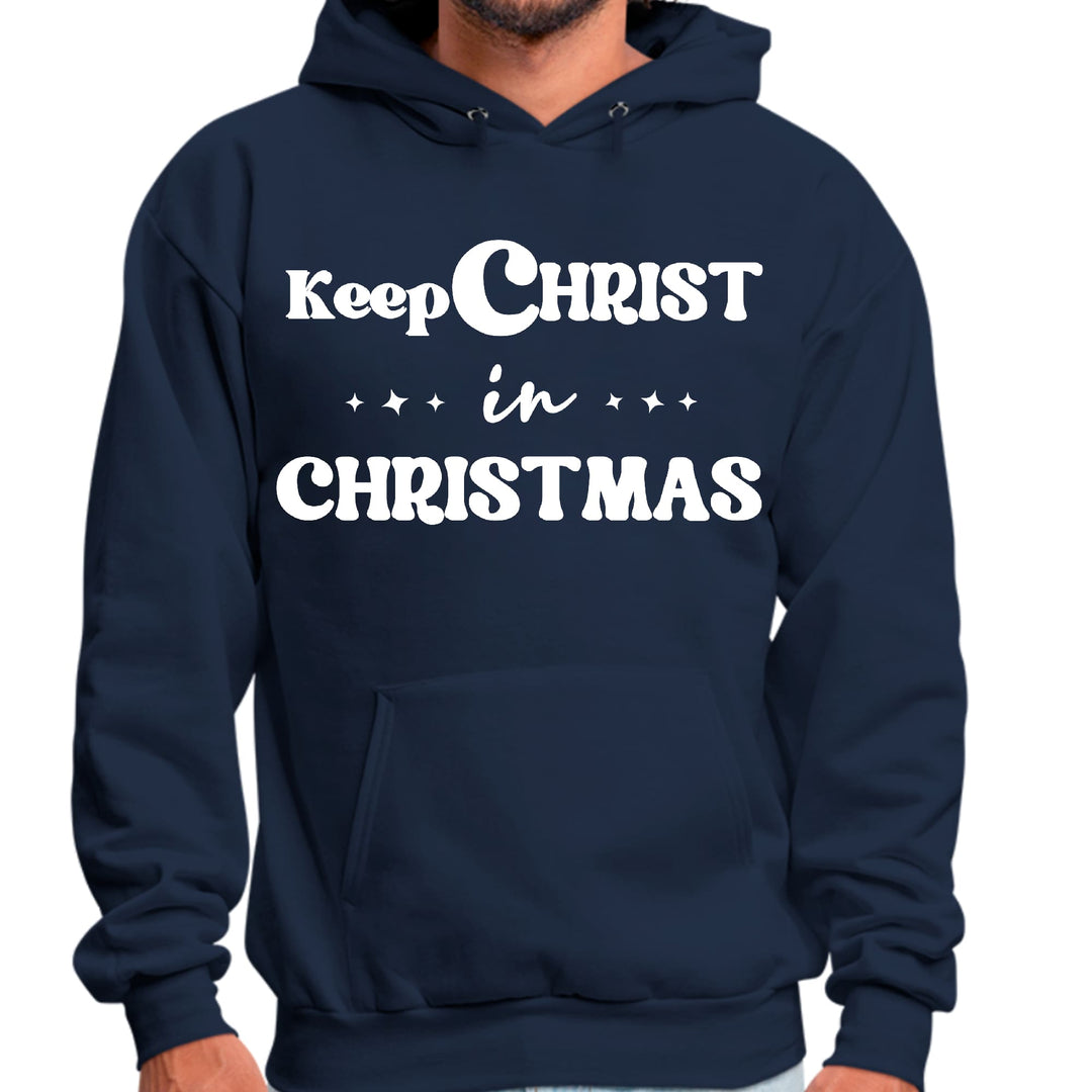 Mens Graphic Hoodie Keep Christ in Christmas Christian Holiday - Unisex