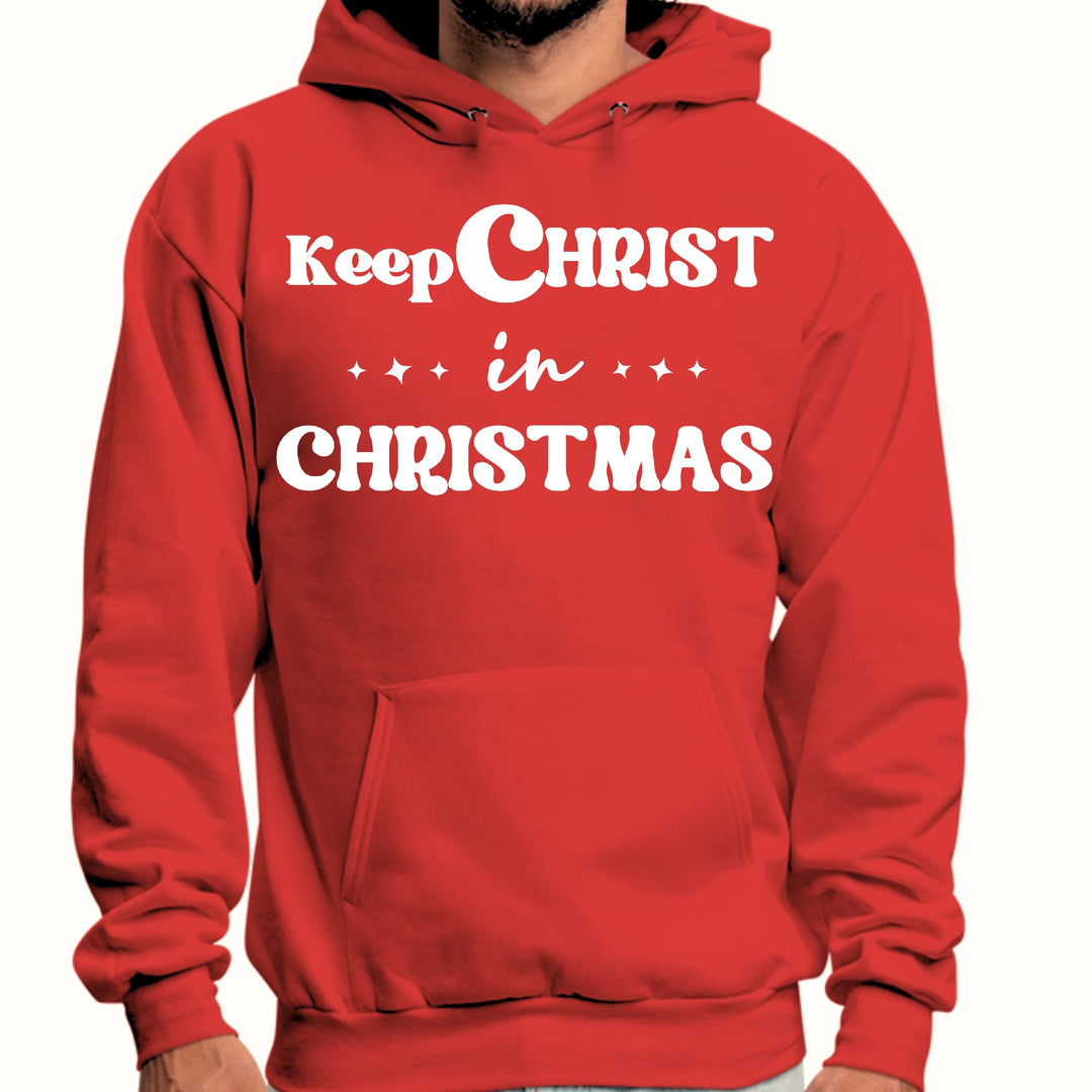 Mens Graphic Hoodie Keep Christ in Christmas Christian Holiday - Unisex