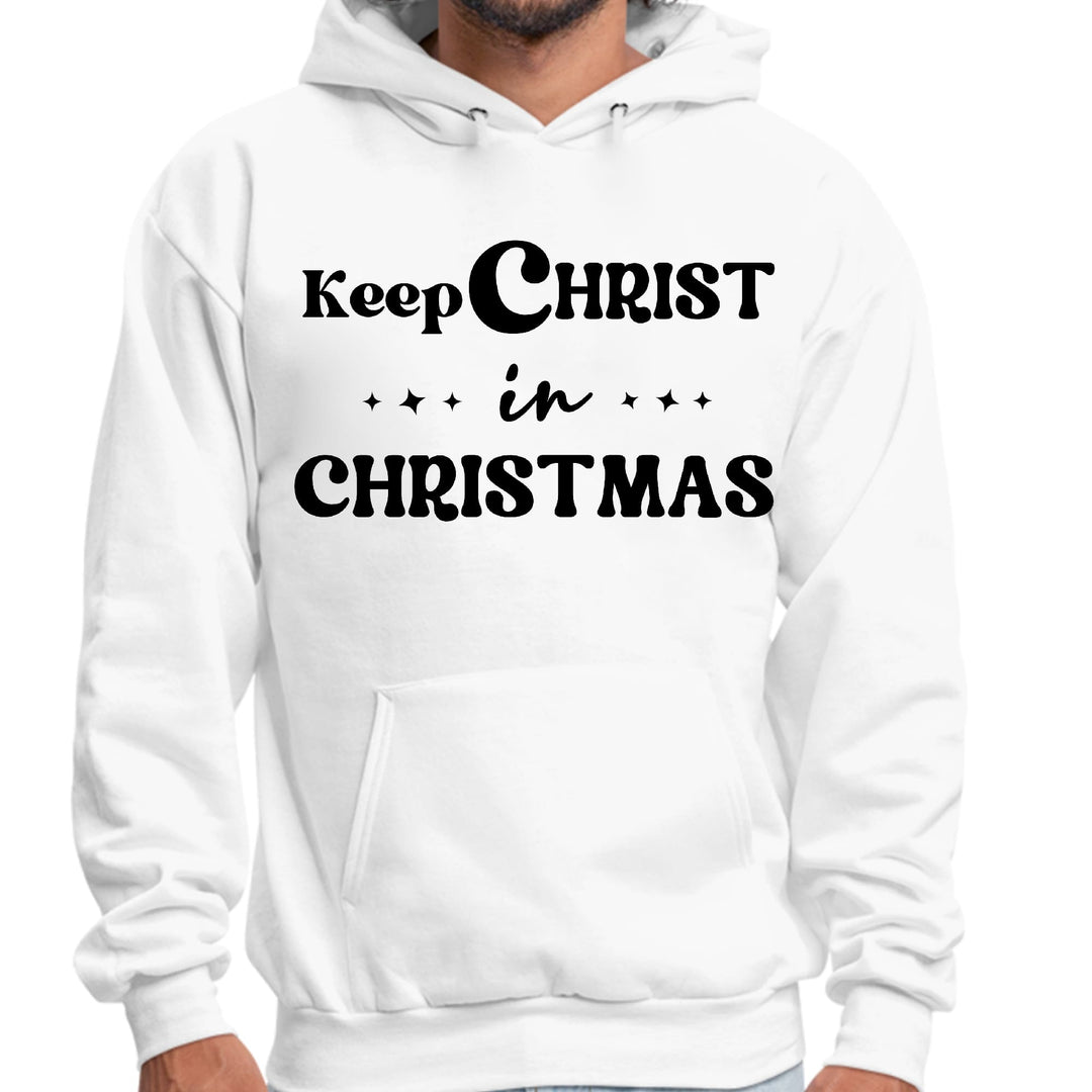 Mens Graphic Hoodie Keep Christ in Christmas Christian Holiday - Unisex