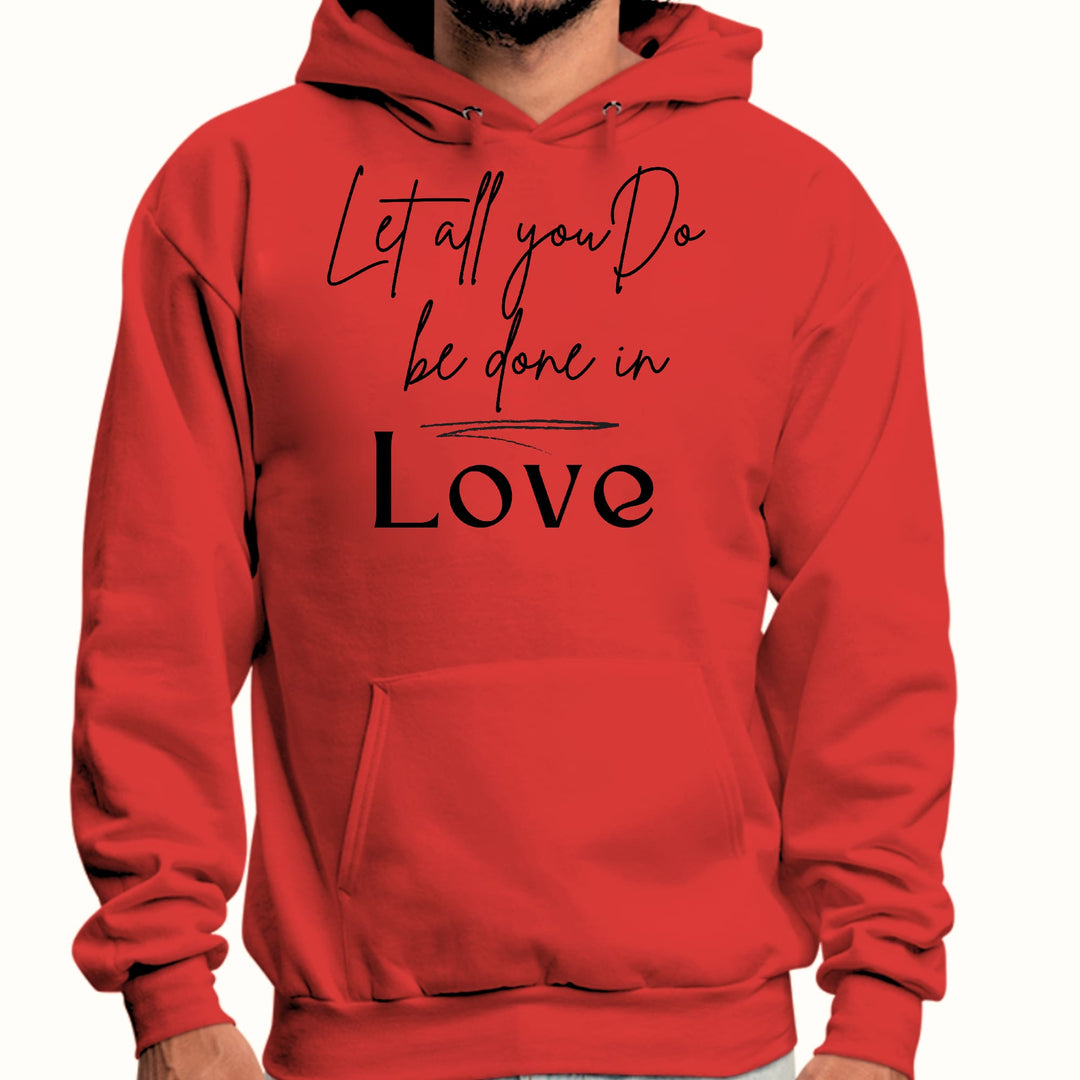 Mens Graphic Hoodie Let All you do be Done in Love Black Illustration - Unisex