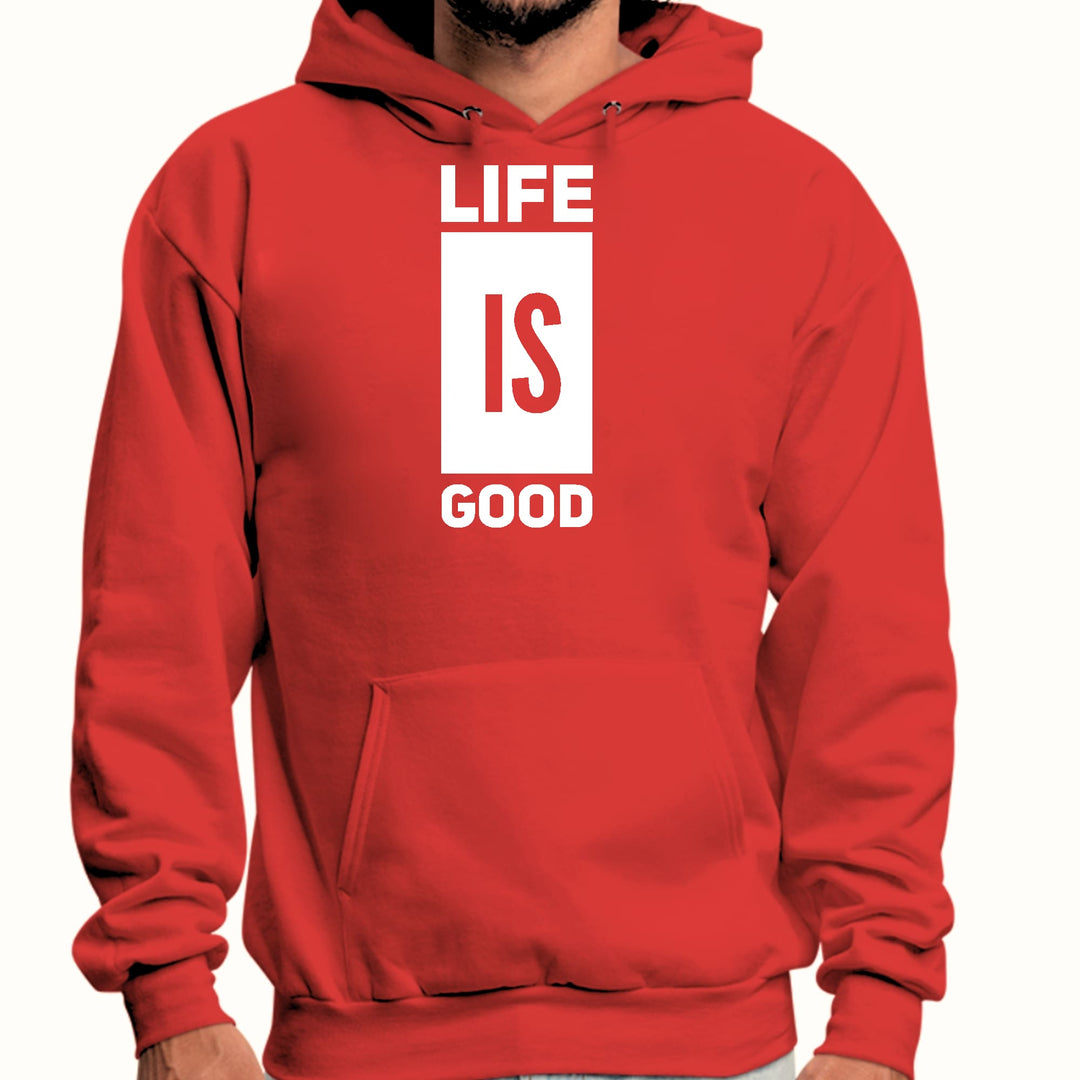 Mens Graphic Hoodie Life is Good - Unisex | Hoodies